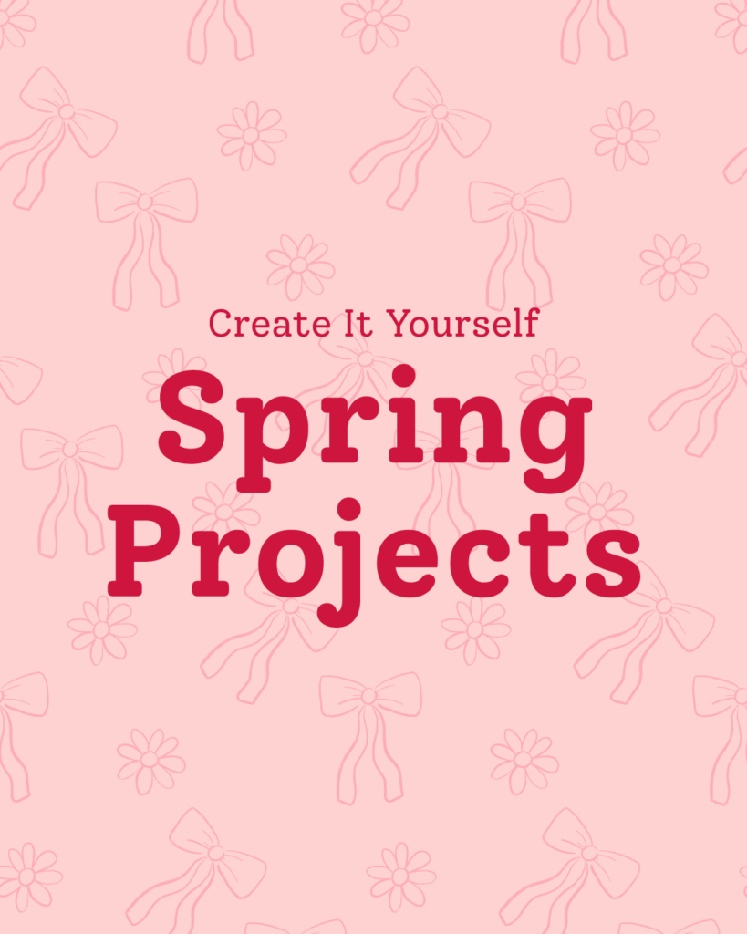 Create It Yourself Spring Projects cover image with bows and flowers background pattern